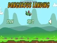 Dangerous landing