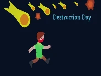 Destruction day