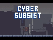 Cyber subsist