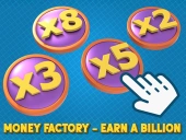 Money factory - earn a billion